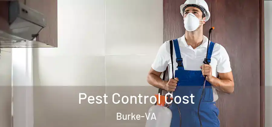 Pest Control Cost Burke-VA