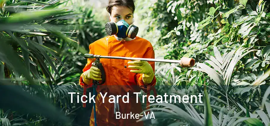Tick Yard Treatment Burke-VA